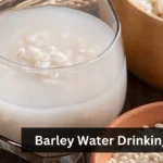 Barley Water health Benefits