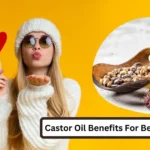 Castor Oil Benefits For Lips