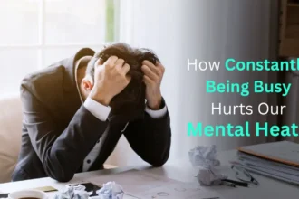 How Constantly Being Busy Hurts Our Mental Health