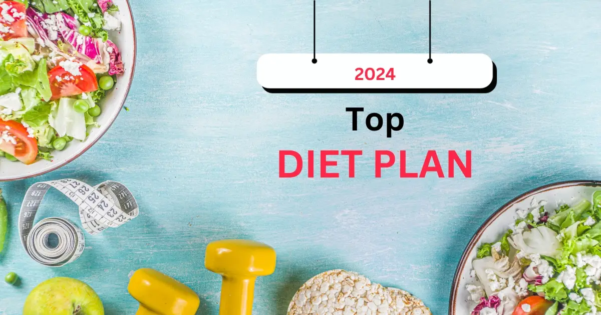 Top Diet Plans 2024.webp