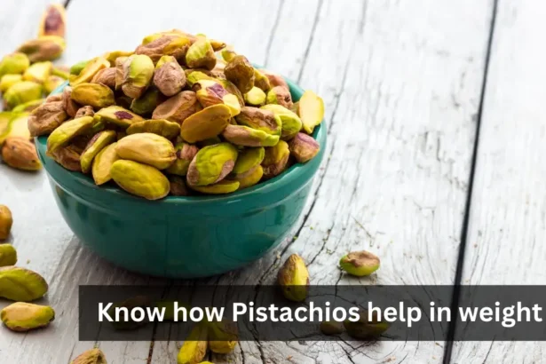 Know how Pistachios help in weight loss